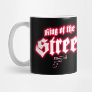 King of the street Mug